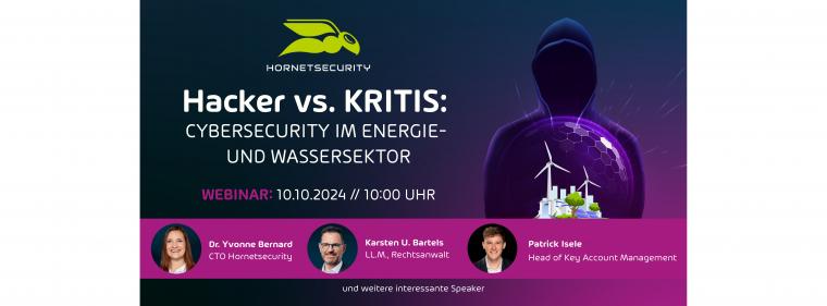 Enerige & Management > Advertorial - Hacker vs. KRITIS: Die Relevanz von Cybersecurity im Energie- und Wassersektor