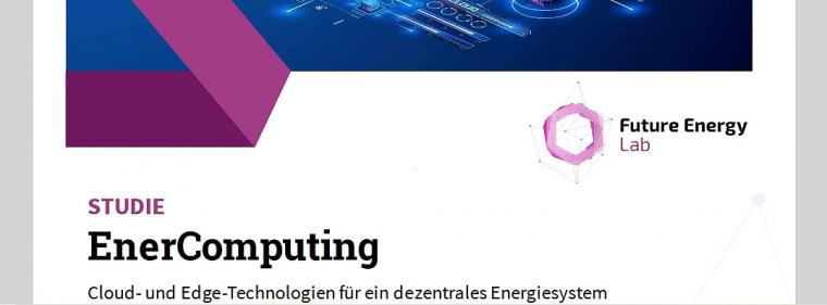 Enerige & Management > Smart Grids - Dena beurteilt Cloud- und Edge-Architekturen