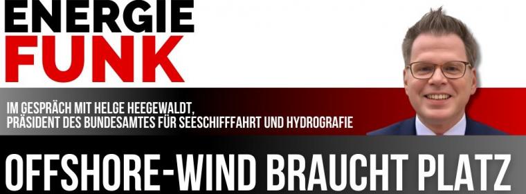 Enerige & Management > E&M-Podcast - Platz schaffen für Offshore Wind