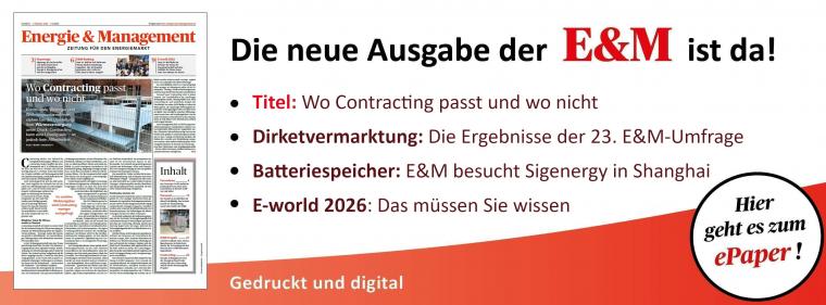 Enerige & Management > In Eigener Sache - Jetzt die neue E&amp;M-Ausgabe als ePaper lesen!
